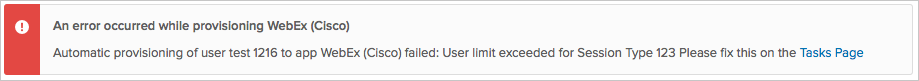 webex4.png” /></p>
<p>To address this error, either extend your license limits or unassign other user(s) from the desired session type.</p>
</li>

<li><p><strong>Personal Room URL</strong> property contains restricted characters or is longer than 64 chars:</p>
<p><img style=